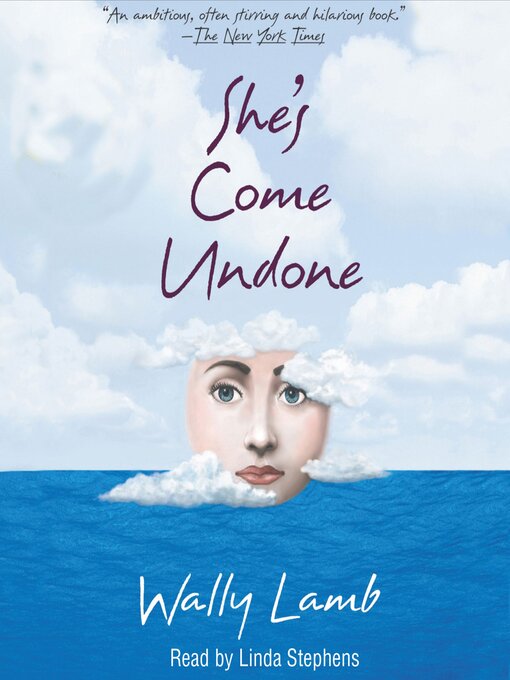 Title details for She's Come Undone by Wally Lamb - Available